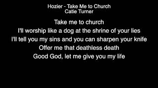 Catie Turner - Take Me to Church Lyrics ( Hozier ) American Idol
