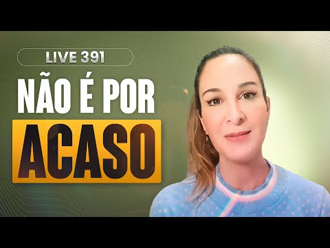 Live 391: IT'S NOT BY CHANCE