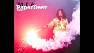 M.I.A. - XXXO (Paperdeer Remix)