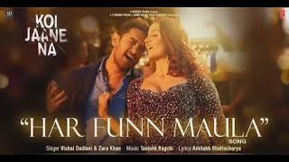Har Funn Maula - Koi Jaane Na Movie ( Full Song �