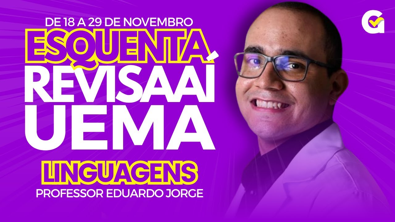 Revisão PAES UEMA 2025 | Linguagens – ESQUENTA REVISAAÍ