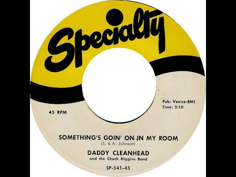 DADDY CLEANHEAD & GROUP  SOMETHING'S GOIN' ON IN MY ROOM