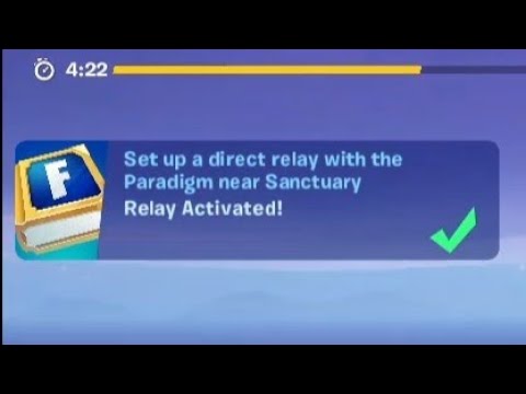 Set up a direct relay with the Paradigm near Sanctuary (Easy Method) | Fortnite Quest