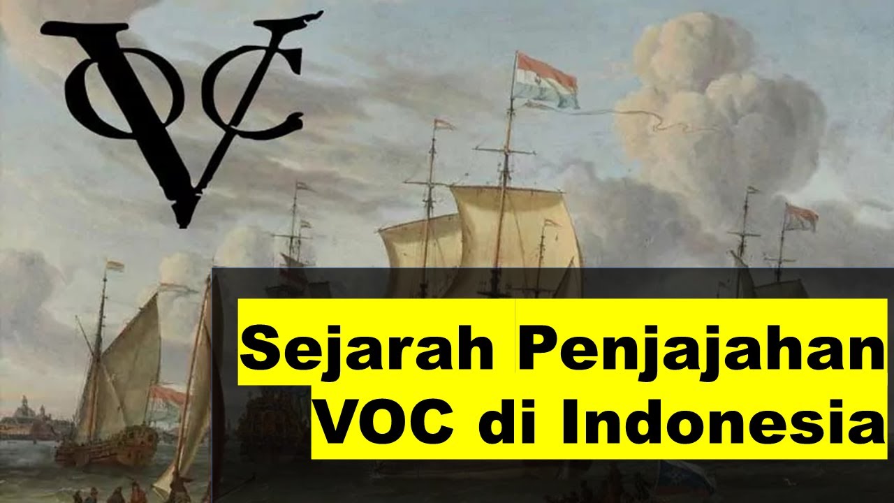 Materi Penjajahan VOC di Indonesia / Sejarah Indonesia