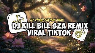 Download lagu DJ KILL BILL SZA ELART REMIX FULL SONG || VIRAL TERBARU TERBARU 2025‼️ mp3