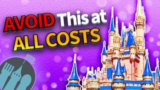 Things to AVOID at All Costs in Disney World