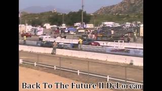 Back to the future II DeLorean Barona Drag Strip 6-3-2013