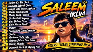 Download lagu Saleem Iklim Full Album Terbaik | LaguSlowRock Malaysia 90an TERENAK TERPOPULER TANPA IKLAN mp3