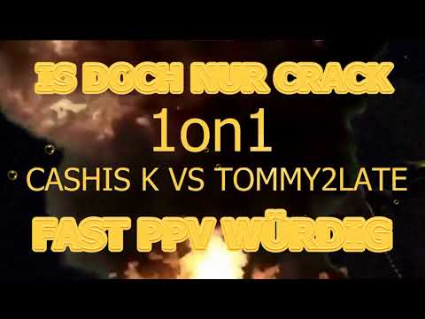 IS DOCH NUR CRACK #23 TOMMY2LATE MURO CASHUS K JI ZI uvm...