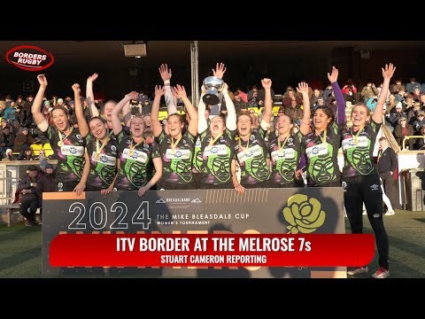 ITV BORDERS RUGBY ROUNDUP - MELROSE 7s - 15.2.24