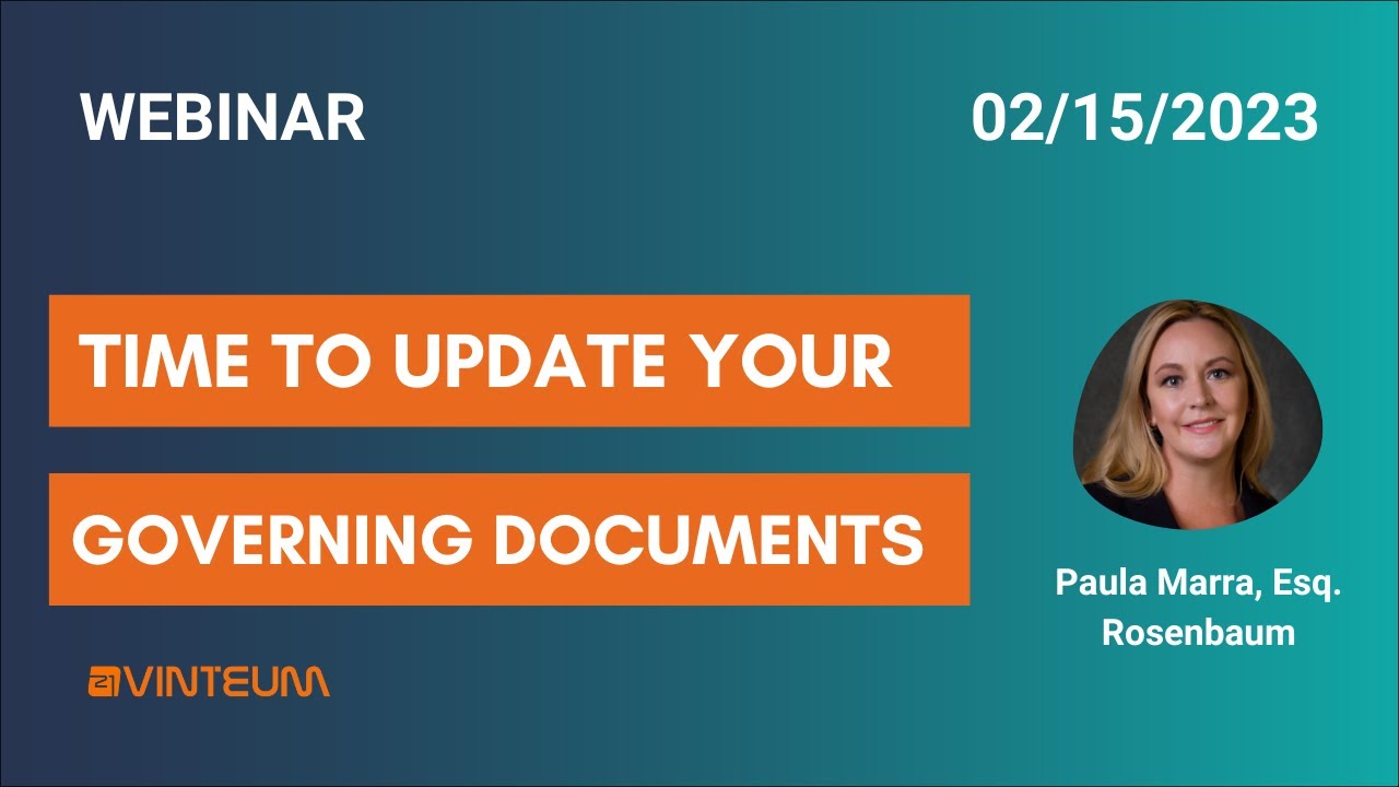 Time To Update Your Governing Documents