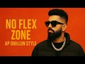 No Flex Zone AP Dhillon Style Song Punjabi Rap 2025 Mahesh Beats