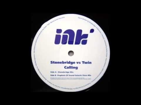 Stonebridge Vs. Twin - Calling (Prophets Of Sound Galactic Disco Mix) (2000)