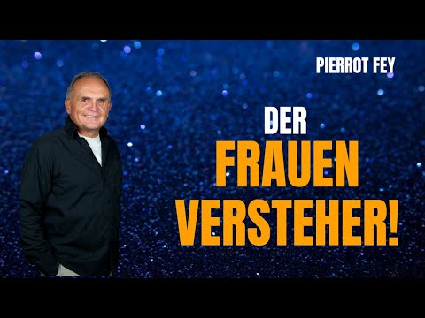 Pierrot Fey - Der Frauenversteher! Doros Worship - 29.09.2025