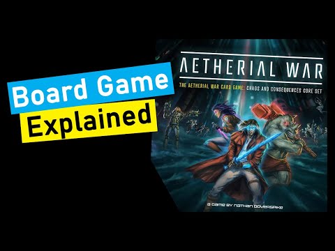 The Aetherial War Card Game Board Game Explained