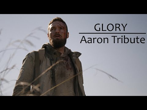 Aaron Tribute | Glory | The Walking Dead