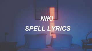 NIKI - Spell (Lyrics)