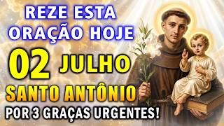 ✨FAÇA ESTA ORAÇÃO NO DIA DE SANTO ANTÔNIO POR 3 GRAÇAS URGENTES! 🙏