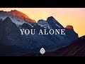 Upper Room ~ You and You Alone (Lyrics)