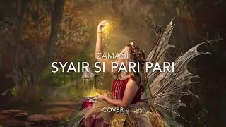 Download lagu Syair Si Pari Pari - Zamani ( Cover ) mp3