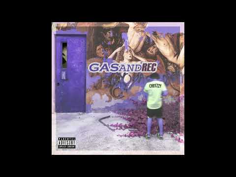 Cheezzy - Gas and rec