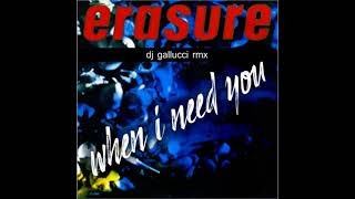 When I Need You erasure