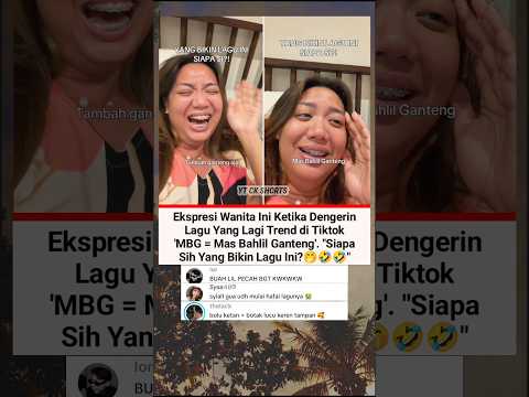 This Woman's Expression When Listening to the Trending TikTok Song MBG = Handsome Mas Bahlil 🤣