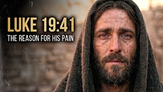 THE DAY GOD WEPT — The Revelation of Luke 19:41