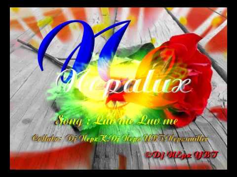 Nepalux Song :Luv me luv me