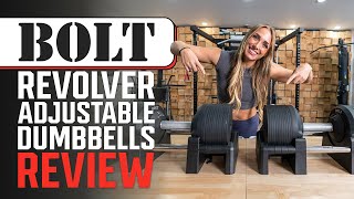 Bolt Revolver Adjustable Dumbbells - My Honest Opinion