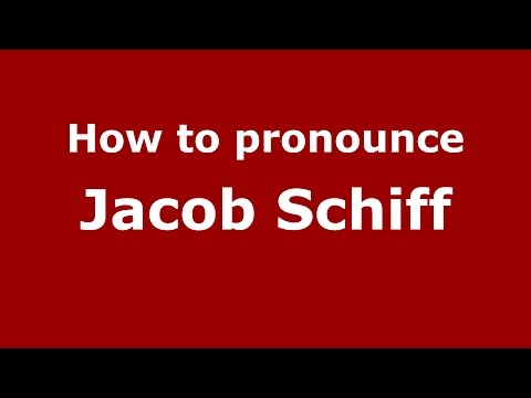How to pronounce Jacob Schiff (American English/US)  - PronounceNames.com