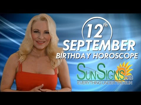 September 12th Zodiac Horoscope Birthday Personality - Virgo - Part 1