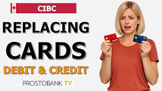 How to Replace a Damaged Card CIBC: Debit & Credit Card Guide (Canada)