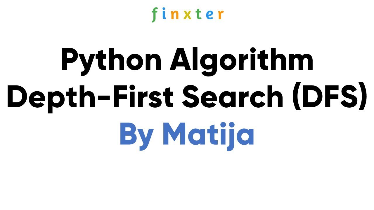 Python Depth-First Search (DFS) Algorithm