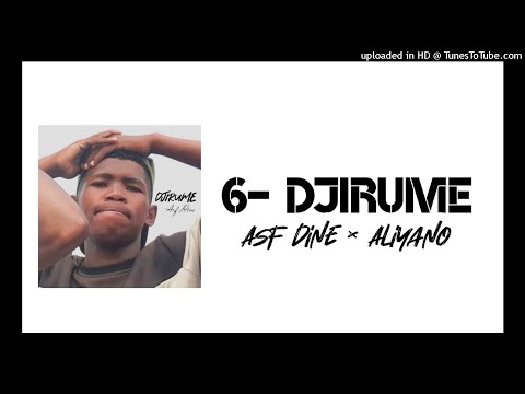 06- Asf Dine Feat. Aliyano - DJIRUME (Audio Officiel)