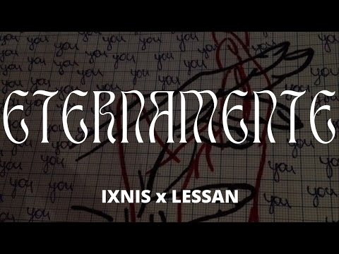 IXNIS - Eternamente (Prod. LESS∆N) - GÉNESIS EP