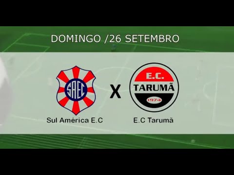 Sul América E.C x E. C. Tarumã - Campeonato Amazonense sub 17