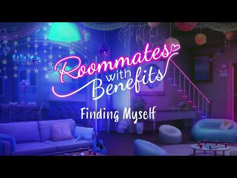 Roommates With Benefits Finding Myself