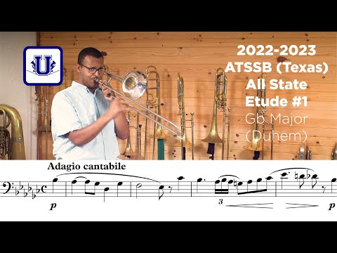 2021-2022 ATSSB Tenor Trombone Etude #1 Adagio Cantabile Gb Major Duhem (Selected Studies) Year B