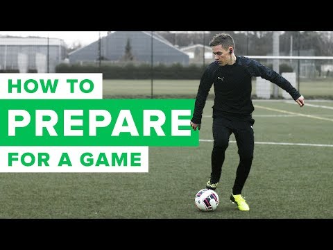 HOW TO PREPARE FOR A FOOTBALL/SOCCER MATCH LIKE A PRO
