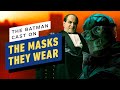 The Batman Cast on the Masks They Wear | Paul Dano, Colin Farrell, Jeffrey Wright, John Turturro