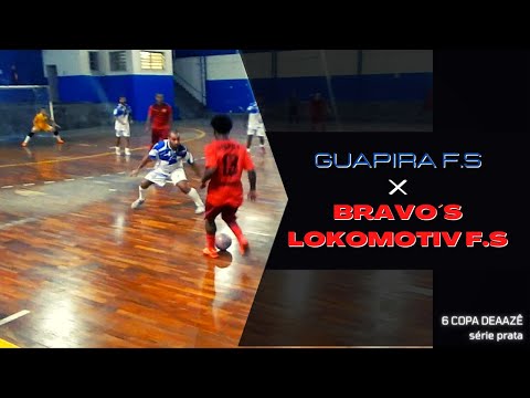 FUTSAL SP/GUAPIRA FS x BRAVO'S LOKOMOTIV FS/ 6° COPA DEAAZÊ 2022 SÉRIE PRATA / MELHORES MOMENTOS