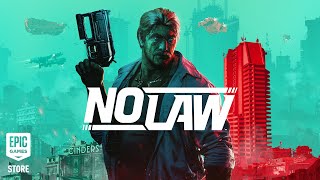 NO LAW | Official Reveal Trailer Trailer