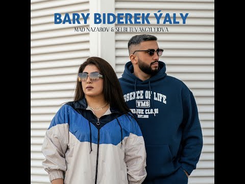 MAD Nazarov feat  Selbi T - Bary Biderek Yaly