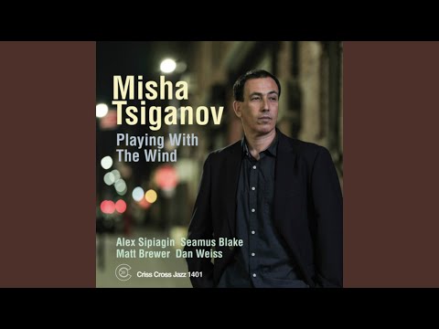 download lagu mp3 mp4 Misha Tsiganov Playing With The Wind, download lagu Misha Tsiganov Playing With The Wind gratis, unduh video klip Misha Tsiganov Playing With The Wind