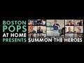 Summon The Heroes - The Boston Pops Orchestra, May 5, 2020