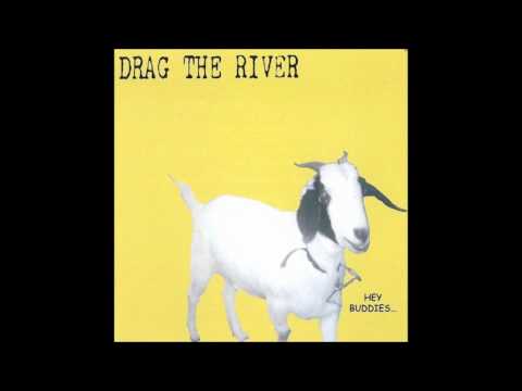 Drag the River - So Long Hoss