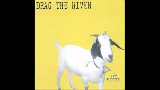 Drag the River - So Long Hoss