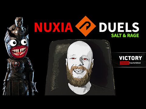 Nuxia Duels - Deflects, Salt & Rage (For Honor)