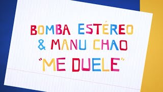 Bomba Estéreo &amp; Manu Chao - Me Duele (Official Video)